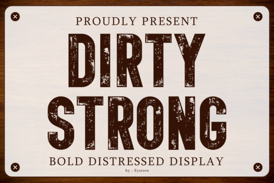 Dirty Strong Font